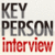 KEY PERSON interview